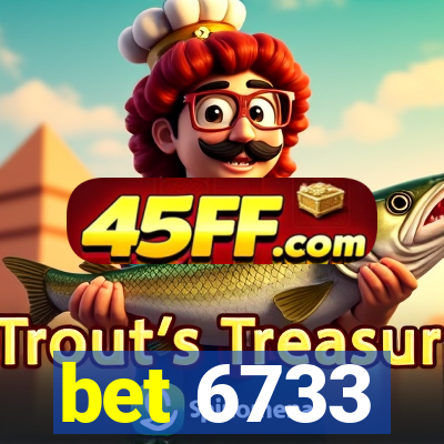 bet 6733